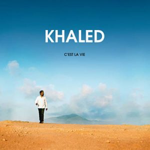 Khaled - C’est La Vie Ringtone