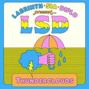 LSD Feat. Sia & Diplo & Labrinth - Thunderclouds Ringtone
