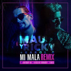 Mau Y Ricky & Karol G Feat. Becky G & Leslie Grace & Lali - Mi Mala (Remix) Ringtone