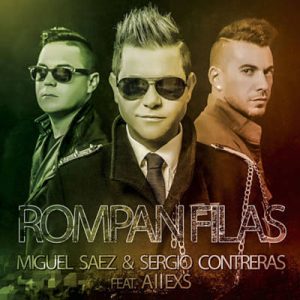 Miguel Saez Y Sergio Contreras Feat. Allexs - Rompan Filas (Extended Version) Ringtone