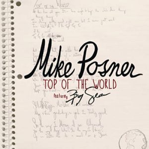 Mike Posner Feat. Big Sean - Top Of The World Ringtone