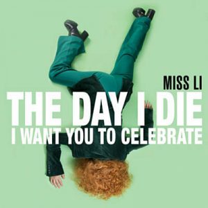 Miss Li - The Day I Die (I Want You To Celebrate) Ringtone