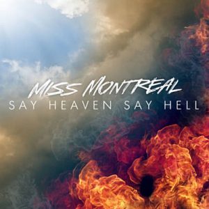 Miss Montreal - Say Heaven Say Hell Ringtone