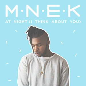 MNEK - At Night (I Think About You) Ringtone