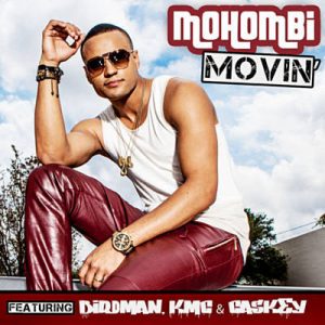 Mohombi Feat. Caskey & Birdman & KMC - Movin’ Ringtone