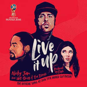 Nicky Jam Feat. Will Smith & Era Istrefi - Live It Up (Official Song 2018 FIFA World Cup Russia) Ringtone