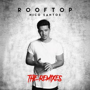 Nico Santos - Rooftop (Uk Radio Mix) Ringtone