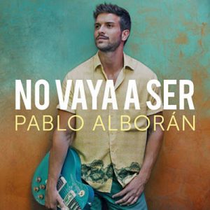 Pablo Alboran - No Vaya A Ser Ringtone