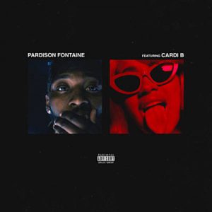 Pardison Fontaine Feat. Cardi B - Backin’ It Up Ringtone