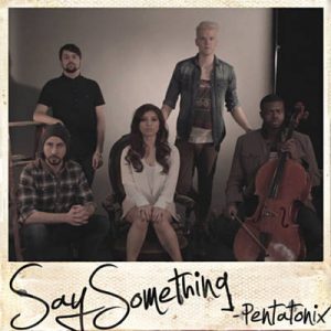 Pentatonix - Say Something Ringtone