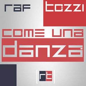Raf & Umberto Tozzi - Come Una Danza Ringtone