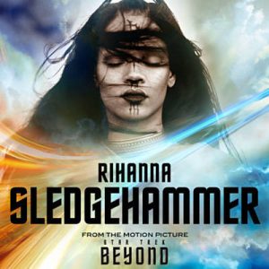Rihanna - Sledgehammer (From The Motion Picture «Star Trek Beyond») Ringtone