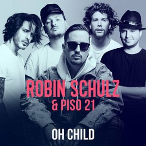 Robin Schulz & Piso 21 - Oh Child Ringtone