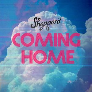 Sheppard - Coming Home Ringtone