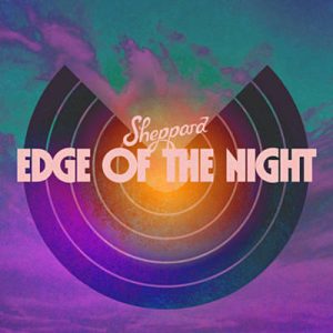 Sheppard - Edge Of The Night Ringtone
