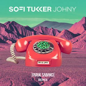 Sofi Tukker - Johny (Faruk Sabanci Remix) Ringtone