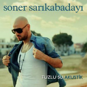 Soner Sarikabadayi - Tuzlu Su Akustik Ringtone