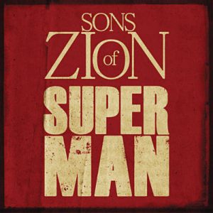 Sons Of Zion Feat. Tomorrow People - Superman Ringtone