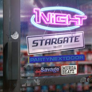 Stargate Feat. PARTYNEXTDOOR & 21 Savage & Murda Beatz - 1night Ringtone