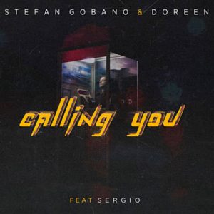 Stefan Gobano & Doreen Feat. Sergio - Calling You Ringtone