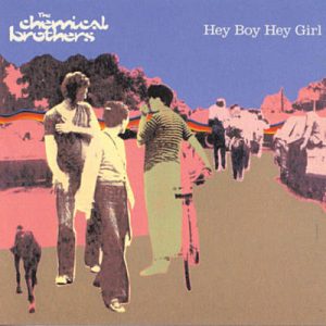 The Chemical Brothers - Hey Boy Hey Girl Ringtone