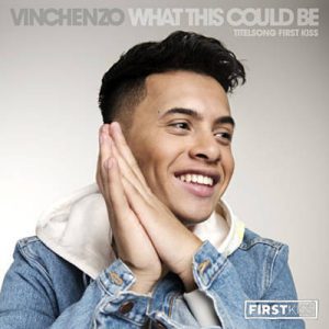 Vinchenzo - What This Could Be (Titelsong First Kiss) Ringtone