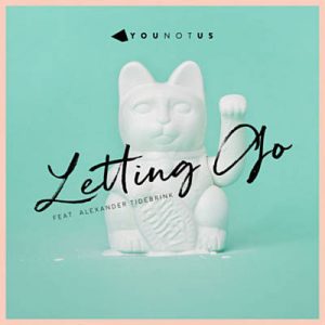 YOUNOTUS Feat. Alexander Tidebrink - Letting Go Ringtone