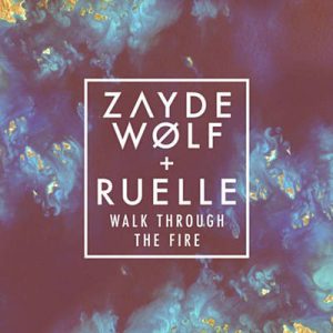 Zayde Wolf - Walk Through The Fire Ringtone