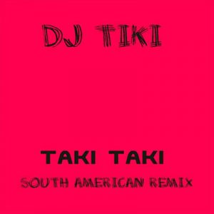 DJ Tiki - Taki Taki (South American Remix) Ringtone