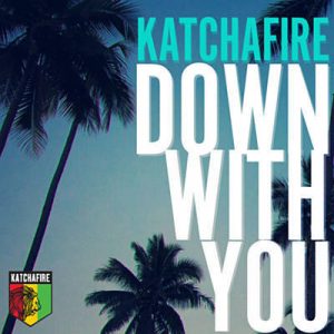 Katchafire - Down With You Ringtone