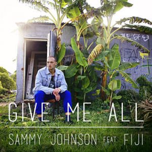 Sammy Johnson Feat. Fiji - Give Me All Ringtone