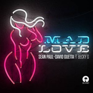 Sean Paul & David Guetta Feat. Becky G - Mad Love Ringtone