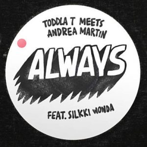 Toddla T & Andrea Martin Feat. Silkki Wonda - Always Ringtone