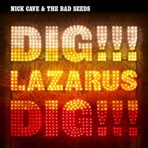 Nick Cave & The Bad Seeds - Dig, Lazarus, Dig!!! Ringtone